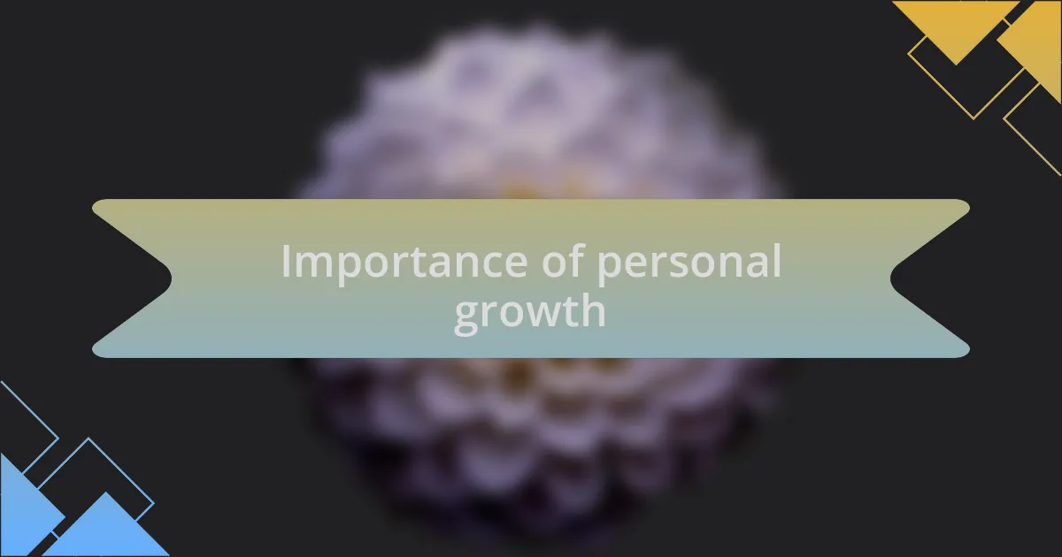 Importance of personal growth
