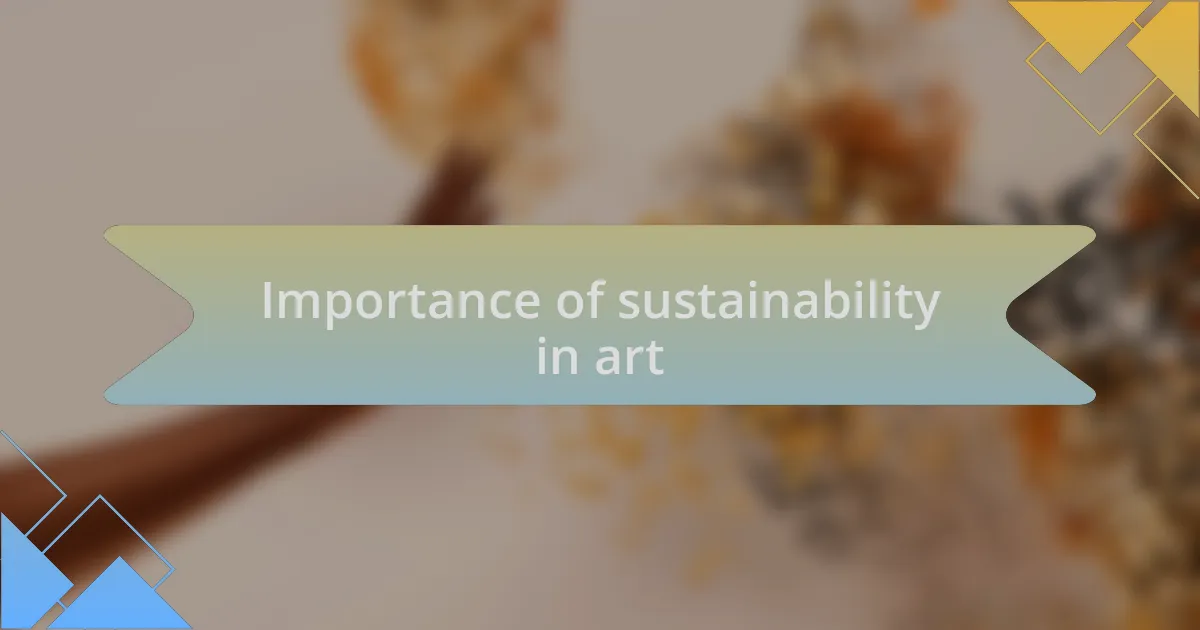 Importance of sustainability in art