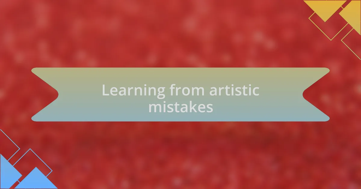 Learning from artistic mistakes