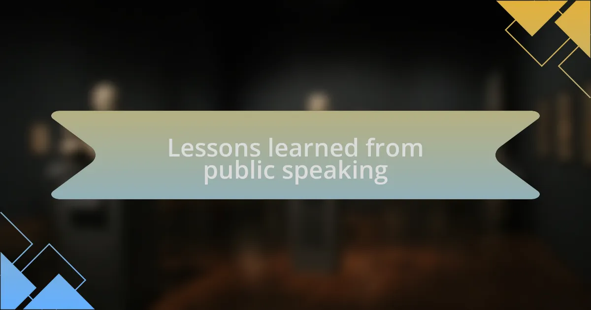 Lessons learned from public speaking