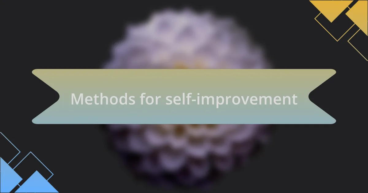 Methods for self-improvement